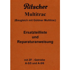 Ritscher Multitrac ZF Getriebe A-5/5 und A-5/6 Ersatzteilliste Reparaturanweisung