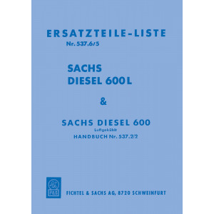Sachs Diesel 600 L Betriebsanleitung Ersatzteilliste 