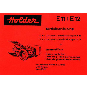 Holder Universal-Einachsschlepper E 11 und E12 Betriebsanleitung und Ersatzteilkatalog