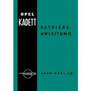 Opel Kadett 1.1 Liter Betriebsanleitung
