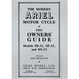 Ariel Motor Cycle SB31, SF31 & SG31 1931 Owner's Guide