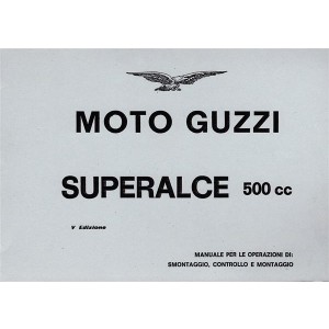 Moto Guzzi Superalce 500 Manuale di Servizio