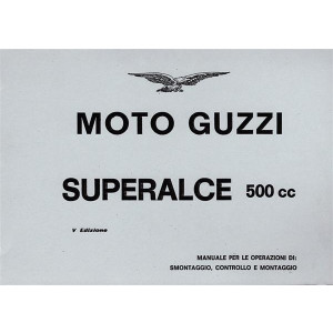 Moto Guzzi Superalce 500 Manuale di Servizio