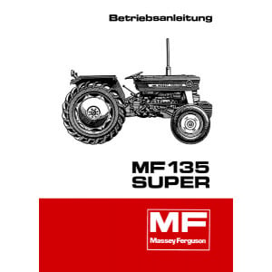 Massey-Ferguson MF 135 Super Betriebsanleitung