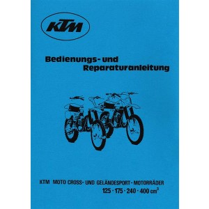 KTM Modelle mit 125/ 175/ 240/ 400 ccm Betriebs - und Reparaturanleitung