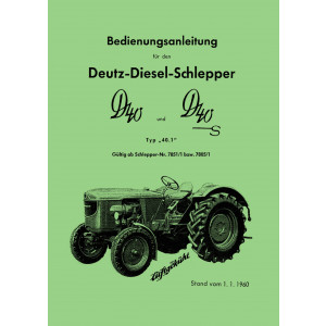 Deutz D40 und D40S Diesel-Schlepper Betriebsanleitung