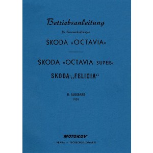 Skoda Octavia/ Octavia Super und Felicia Betriebsanleitung