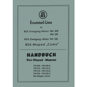 Rex FM509 FM510 FM519 Betriebsanleitung Ersatzteilkatalog