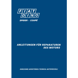Fiat Dino Spider und Coupé Motor Reparaturanleitung