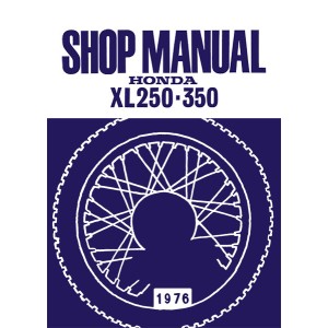 Honda XL250 XL350 Shop Manual