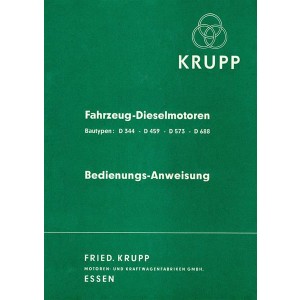 Krupp Fahrzeug-Dieselmotoren D344, D459, D573, D688 Bedienungsanleitung