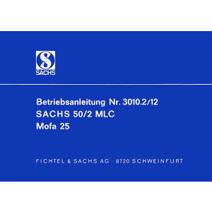 Sachs 50/2 MLC, Mofa 25, 2-Gang-Handschaltung gebläsegekühlt Betriebsanleitung