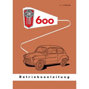 Fiat 600 Steyr-Puch Modell Betriebsanleitung