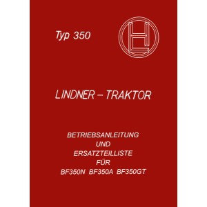 Lindner BF 350 N,  BF 350 A, BF 350 GT, Vierzylinder, 35 PS, Betriebsanleitung und Ersatzteilkatalog