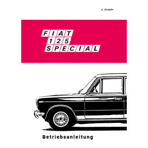 Fiat 125 Special, Betriebsanleitung