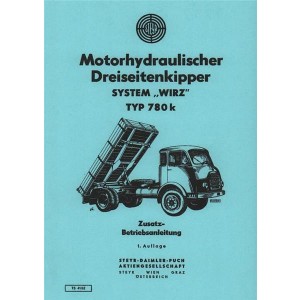 Steyr Motorhydraulischer Dreiseitenkipper, System Wirz, Typ 780 k, Zusatz-Betriebsanleitung