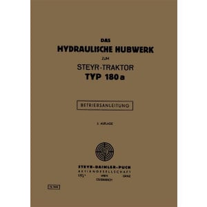 Steyr 180 und 180a Hydraulisches Hubwerk Betriebsanleitung