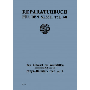 Steyr Typ 50 Baby Reparaturanleitung