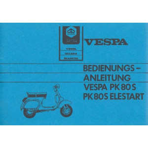 Piaggio Vespa PK 80 S, PK 80 S Elestart, Bedienungsanleitung