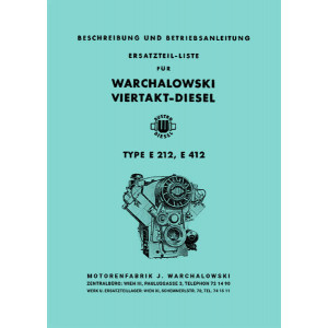 Warchalowski E212, E412 Betriebsanleitung und Ersatzteilkatalog