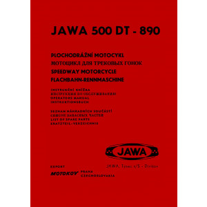 Jawa 500DT - 890 Flachbahn-Speedway Rennmaschine, Betriebsanleitung und Ersatzteilkatalog