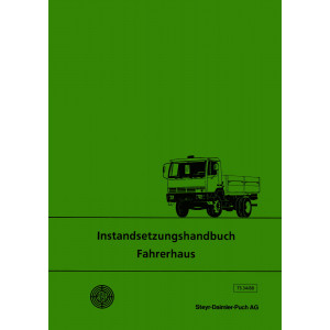 Steyr LKW Fahrerhaus, Typ HB Grp 1600, Instandsetzungsanleitung