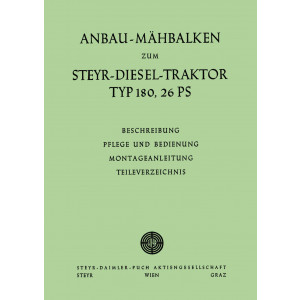 Steyr 180 Anbau-Mähbalken Betriebsanleitung und Ersatzteilkatalog