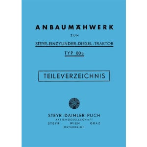 Steyr 80 und 80a Anbaumähwerk Ersatzteilkatalog