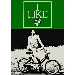 Puch Mofa - I LIKE PUCH Poster