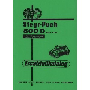 Puch 500 D Ersatzteilkatalog. Deutsche Steyr-Daimler-Puch G.M.B.H. Freilassing