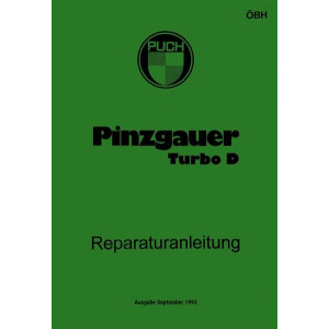 Puch Pinzgauer Turbo D - Reparaturanleitung