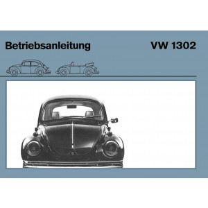 VW Käfer 1302 und 1302 S Limousine und Cabrio Betriebsanleitung