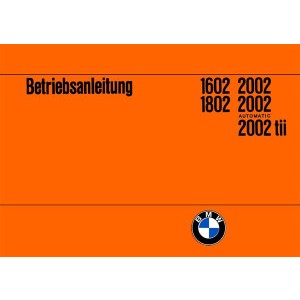 BMW 1602, 1802, 2002, 2002 automatic, 2002 tii Betriebsanleitung