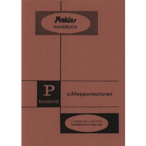 Perkins Diesel-Schleppermotoren, P. Baureihe, Betriebsanleitung