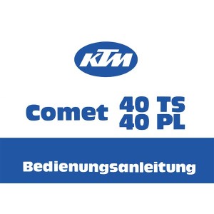 KTM Motorfahrzeugbau 40 TS, 40 PL mit Motor T4. Betriebsanleitung