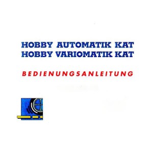 KTM Motorfahrzeugbau Hobby Variomatik, Automatik Kat, Betriebsanleitung