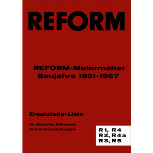 Reform R1, R2, R3, R4, R4a, R5 Ersatzteilliste