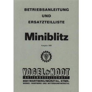 Vogel & Noot Miniblitz, Betriebsanleitung und Ersatzteilkatalog