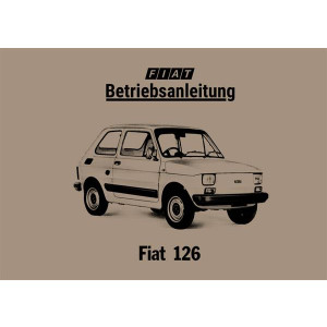 Fiat 126 mit Puch-Motor Betriebsanleitung