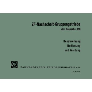ZF Nachschalt-Gruppengetriebe Baureihe 350 Betriebsanleitung