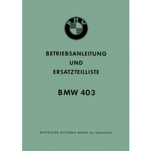 BMW 403, 300 ccm, Betriebsanleitung und Ersatzteilliste