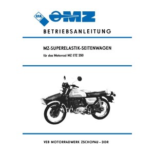 MZ Superelastik Seitenwagen für MZ ETZ250 Betriebsanleitung