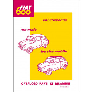 Fiat 600 Normale undTrasformabile, Catalogo parti di ricambio