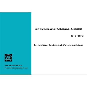 ZF Synchroma-8-Gang-Getriebe S8-45/2, Betriebsanleitung