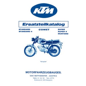 KTM Motorfahrzeugbau Comet Standard, Standard 4, Super mit Puch-Motor, Super 4, Mustang Ersatzteilkatalog