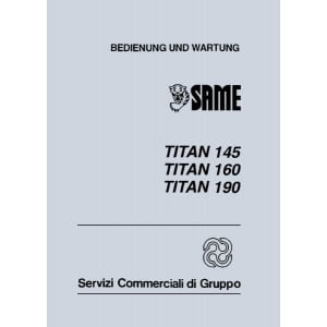 Same Titan 145, 160, 190, 6-Zylinder-Diesel, 145 - 189 Cuna-PS, Bedienungs- und Wartungsanleitung