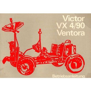 General Motors Victor, VX 4/90, Ventora Betriebsanleitung