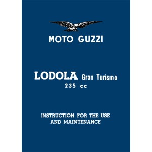Moto Guzzi Lodola Gran Turismo 235 ccm Instructions