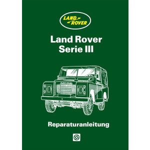 Land Rover Serie 3 Reparaturanleitung