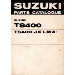Suzuki TS400 Parts Catalogue